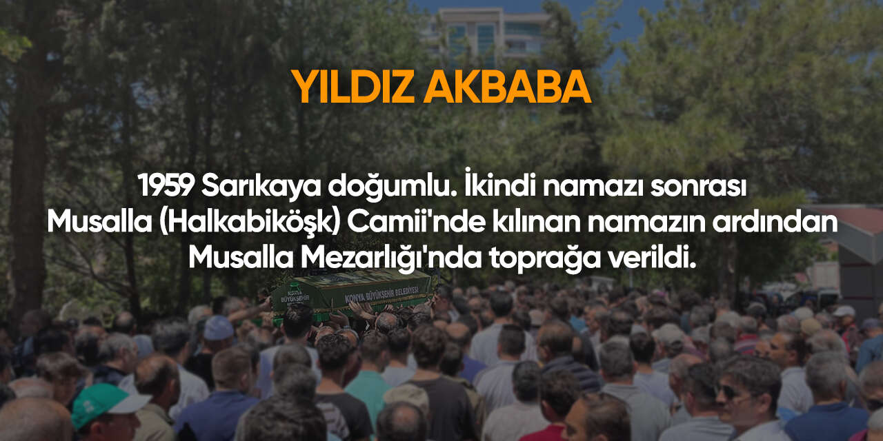 Konya'da bugün vefat edenler | 8 Temmuz 2026 5